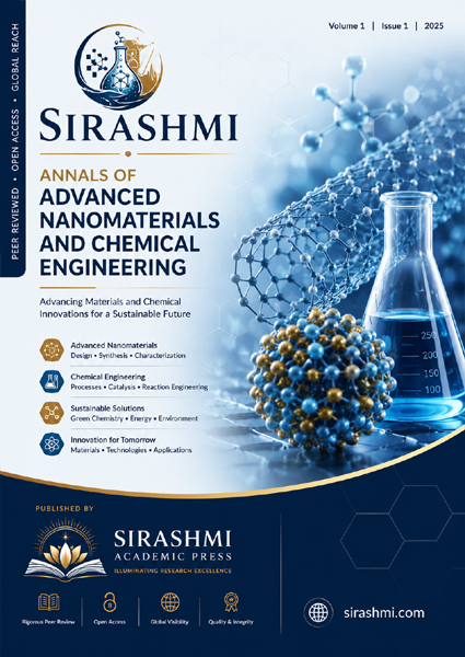 Sirashmi Annals of Advanced Nanomaterials and Chemical Engineering